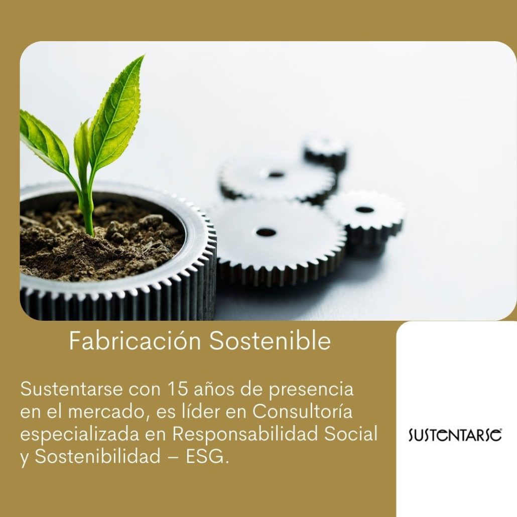 Sustentarse_Fabricación sostenible