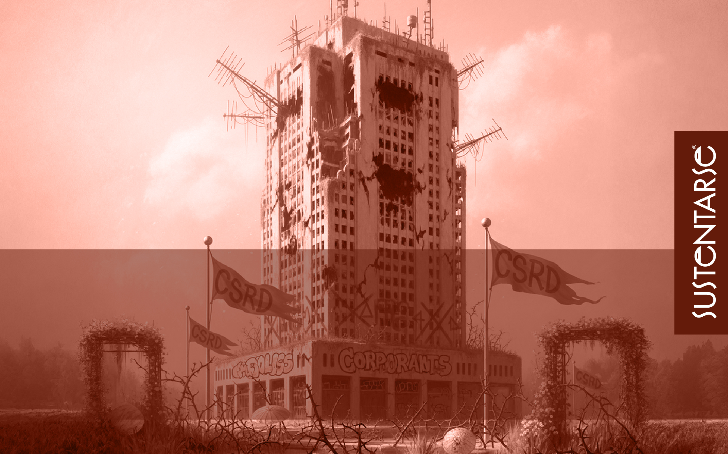 Sustentarse_Multas Millonarias y Reputación Destrozada: Lo Que Debes Saber Sobre la Fiscalización CSRD.