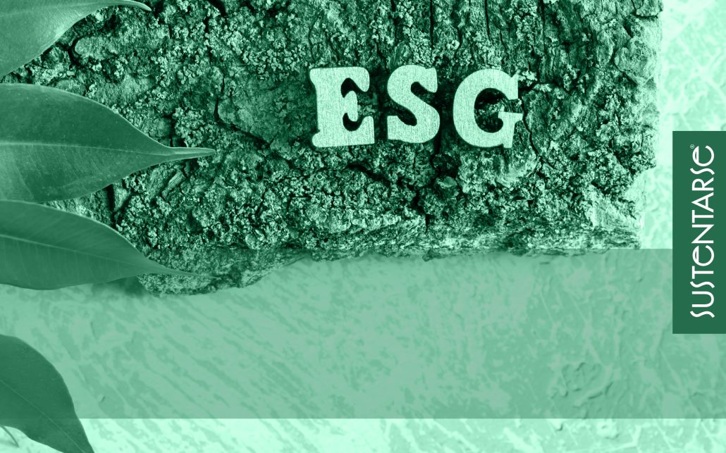 Sustentarse_Criterios ESG: ¿Moda pasajera o la única forma de sobrevivir en el mercado actual?